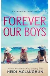 Forever Our Boys