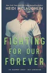 Fighting For Our Forever
