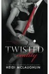 Twisted Reality
