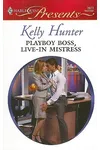 Playboy Boss, Live-In Mistress
