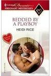 Bedded by a Playboy