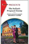 The Italian's Pregnant Enemy