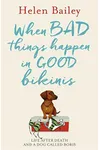When Bad Things Happen in Good Bikinis