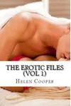 The Erotic Files- Vol 1