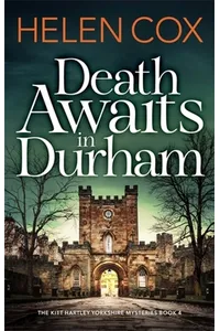 Death Awaits in Durham