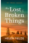 These Lost & Broken Things
