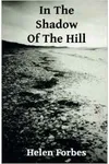 In the Shadow of the Hill