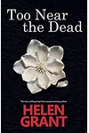 Too Near the Dead