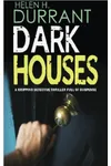 Dark Houses