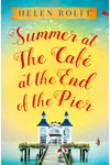 Summer at the Café at the End of the Pier: Part Two