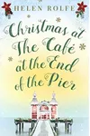 Christmas at the Café at the End of the Pier: Part Four