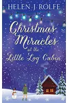 Christmas Miracles at the Little Log Cabin