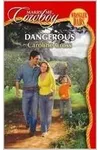 Dangerous