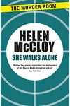 She Walks Alone / Wish You Were Dead
