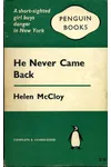He Never Came Back