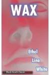 Wax