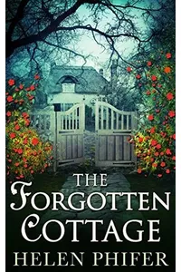The Forgotten Cottage