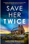 Save Her Twice