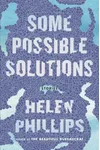 Some Possible Solutions
