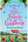 Summer at the Little French Guesthouse