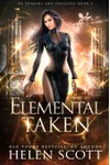 Elemental Taken