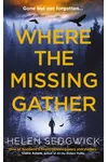 Where the Missing Gather