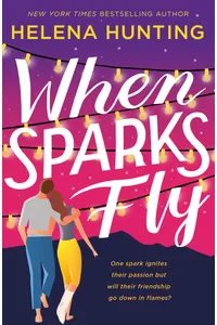 When Sparks Fly