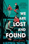 We Are Lost and Found