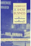 Underfoot in Show Business
