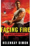 Facing Fire