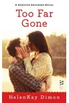 Too Far Gone