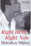 Right Here, Right Now