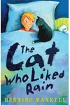 The Cat Who Liked Rain