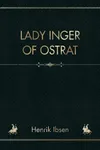 Lady Inger of Ostrat