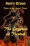 The Gryphon of Tirshal