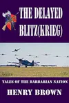 The Delayed Blitz