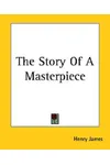The Story of a Masterpiece