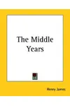 The Middle Years