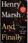 And Finally: Matters of Life and Death