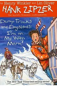 Dump Trucks and Dogsleds