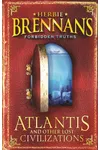 Atlantis And Other Lost Civilizations