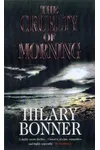 The Cruelty Of Morning