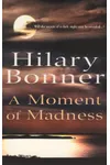 A Moment Of Madness