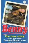 Benny: The True Story