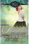 Lucille, A Lucky Bride