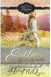 Esther, An Easter Bride