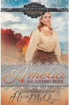 Amelia, An Autumn Bride