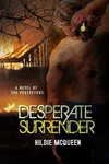 Desperate Surrender