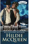 Every Blue Moon