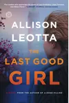 The Last Good Girl